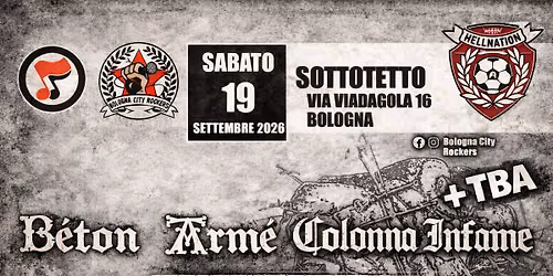 BCR FEST \u25ba B\u00e9ton Arm\u00e9 (CAN) \u2605 Colonna Infame \u2605 Azione Diretta \u2605 & more