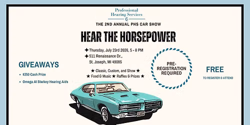 Second Annual Professional Hearing Services Car Show - Hear the Horsepower