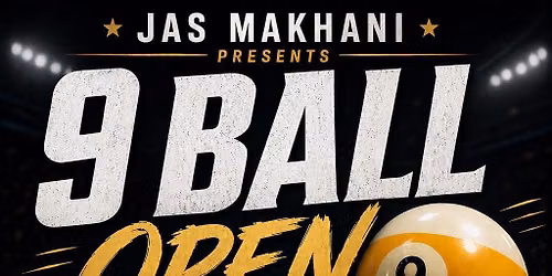 Jas Makhani presents 9 Ball Open
