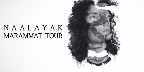 Naalayak - Marammat Tour