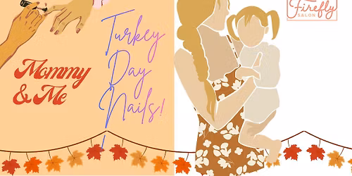Mommy & Me Turkey Day Nails \ud83d\udc85\ud83c\udffb \ud83e\udd83
