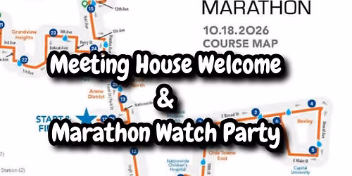 Meeting House Welcome & Marathon Watch Party