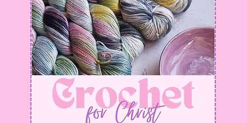 Crochet for Christ Workshop