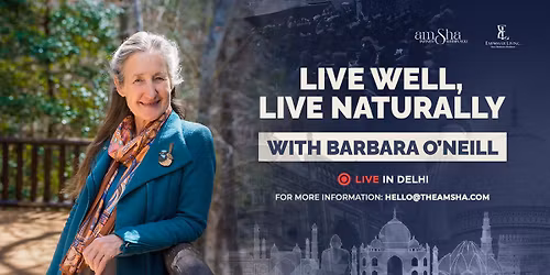 Live Well, Live Naturally with Barbara O'Neill
