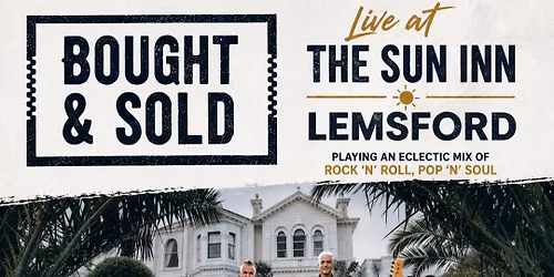LIVE MUSIC NIGHT WITH BOUGHT & SOLD @ THE SUN INN, LEMSFORD