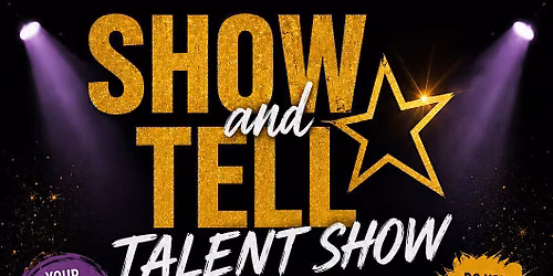 Show And Tell Talent Show Audition