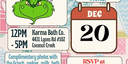 Cookies with The Grinch! Karma Bath Co. Second Annual Holiday Event 