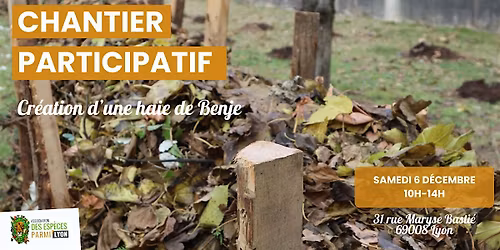 Chantier participatif de cr\u00e9ation d'une haie s\u00e8che