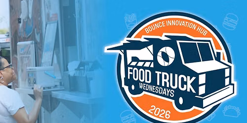 Food Truck Wednesdays @ Bounce Innovation Hub