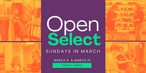 Open Select Sundays!