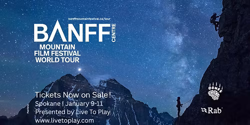 Spokane, WA - Banff Mountain Film Festival 50th Anniversary Tour