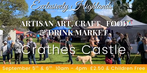 Exclusively Highlands Crathes Castle Market
