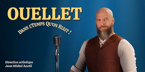 Ouellet - Dans l'temps qu'on riait | Qu\u00e9bec