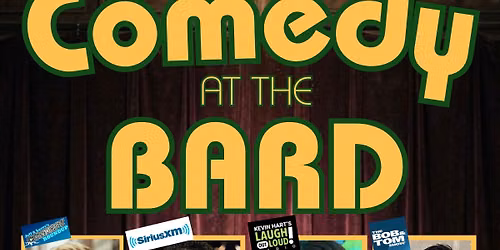 Four Headliners. One Night. The Bard is Back! 