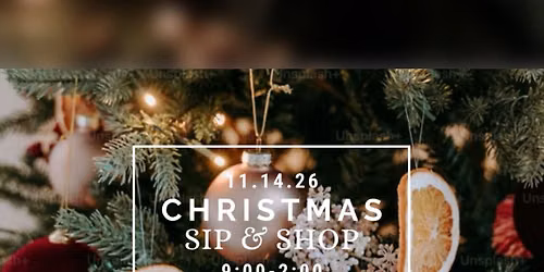 Christmas Sip & Shop 2026