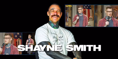 Comedian- Shayne Smith