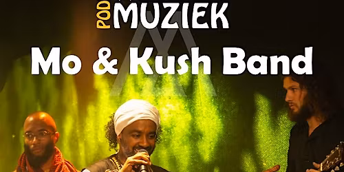 Podium Wereldmuziek - Mo & Kush Band