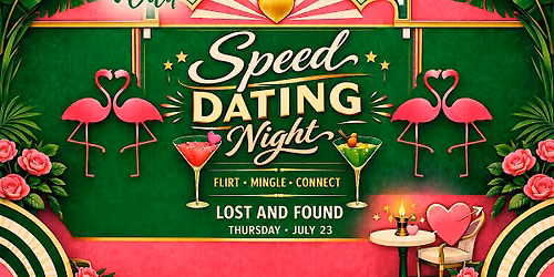 Speed Dating @ Lost and Found Bar  | Ages 30-45