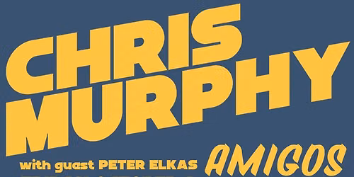 Chris Murphy w\/ Peter Elkas