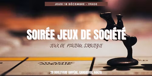 Soir\u00e9e Jeux de Soci\u00e9t\u00e9