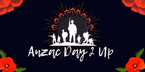 Anzac Day - 2 UP