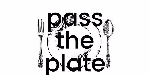 Pass the Plate: Community Potluck