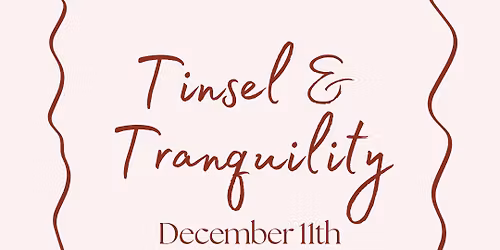 Tinsel & Tranquility 