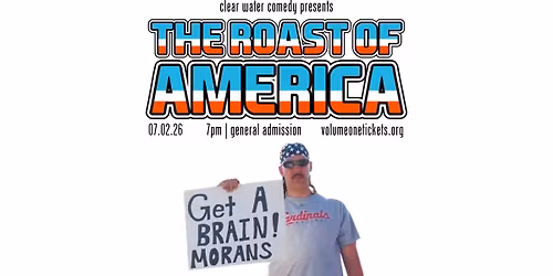 Clear Water Comedy Presents: The Roast of America