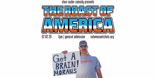 Clear Water Comedy Presents: The Roast of America