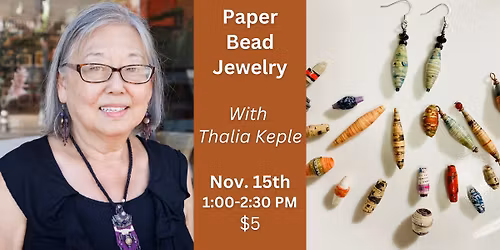 Third Saturday: Paper Bead Jewelry with Thalia Keple