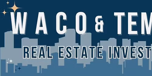 Waco Real Estate Investor Networking Event @ Uncle Dan's BBQ