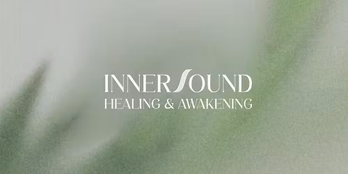 Innersoundhealing & Awakening 01