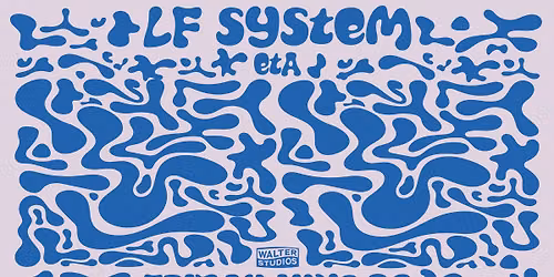 LF SYSTEM & eta at Walter Studios