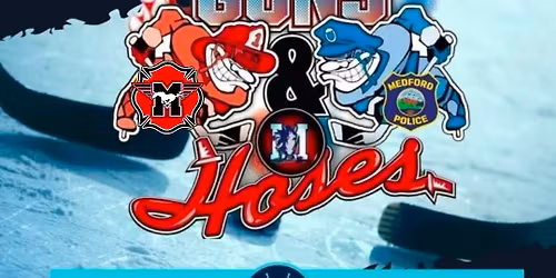 9th Annual Medford Guns N Hoses Charity Hockey Game