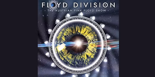 FLOYD DIVISION - THE AUSTRIAN PINK FLOYD SHOW \u2022 Simm City \u2022 Wien
