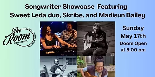 Songwriter Showcase Featuring Sweet Leda duo, Skribe, and Madisun Bailey