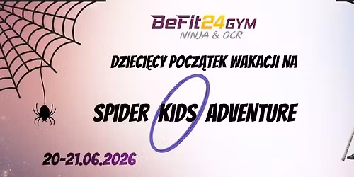 SPIDER KIDS ADVENTURE BY BF24GYM