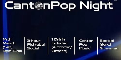 Neon Pickleball x Cantonpop Night