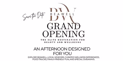 BeaWell Beauty & Wellbeing Grand Opening Celebration