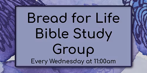 Bread for Life Bible Study