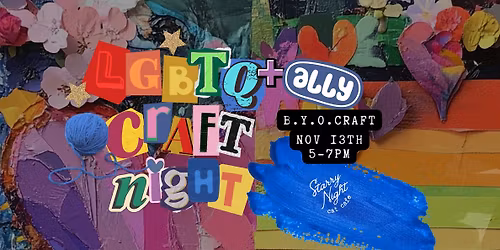 LGBTQ+ ALLY Craft Night | Nov 13th