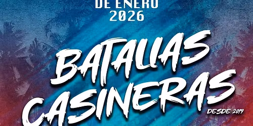 Batallas Casineras 2026