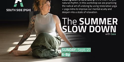 The Summer Slow Down - Yoga Workshop