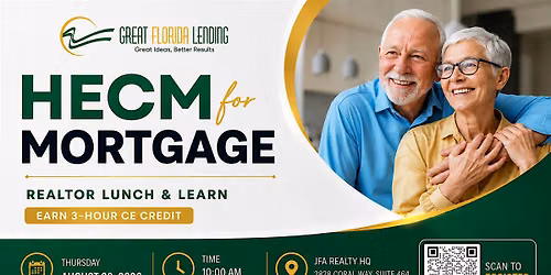 HECM for Mortgage - Seminar for Realtors  (Lunch and Learn)
