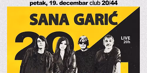 Sana Gari\u0107 LIVE \u00b7 20\/44