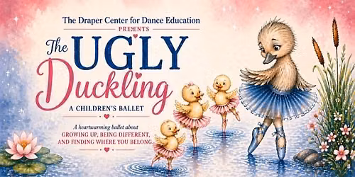 The Ugly Duckling A Children's Ballet