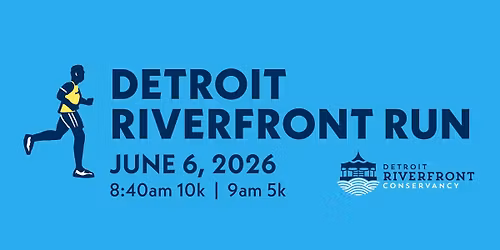 2026 Detroit Riverfront Run