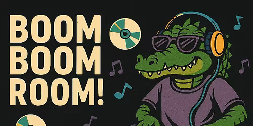 BOOM BOOM ROOM! the 90's pop and dance night!