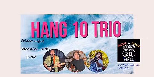Hange 10 at Rock-A-Bago Hall