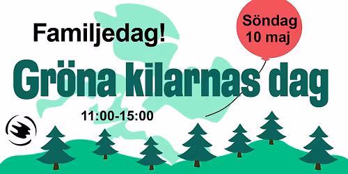 Gr\u00f6na Kilarnas Dag - en h\u00e4rlig familjedag!